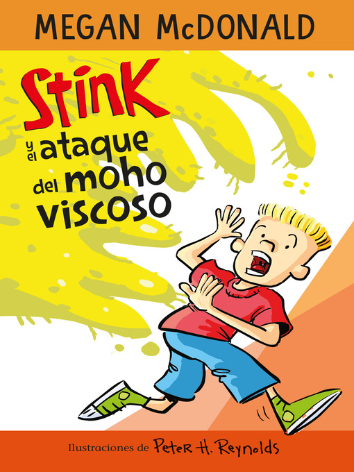 Title details for Stink y el ataque del moho viscoso by Megan McDonald - Wait list